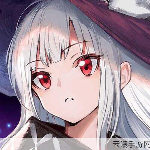 复苏的魔女魔导型角色深度解析,谁是最强魔导?精彩玩法大揭秘!