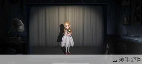 第五人格小女孩深度玩法揭秘,掌握记忆之力,成为逃生大师!