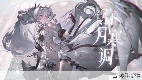 战双帕弥什露娜银冕角色深度解析，她值得你倾心培养吗？