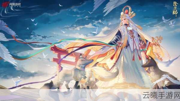 阴阳师迦楼罗技能强度深度解析,解锁她的战斗潜能与实战奥秘,探索全新趣味玩法!