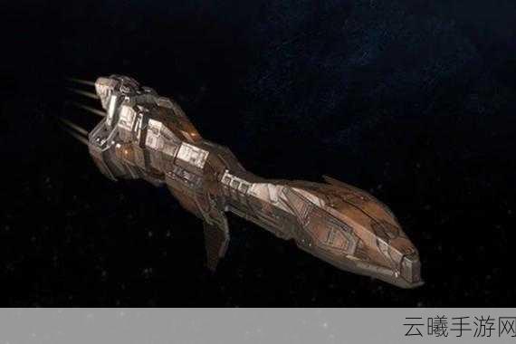 星战前夜,无烬星河挖矿舰船推荐,打造你的星际矿业帝国!