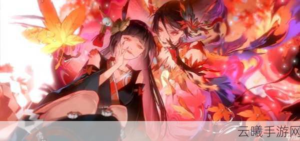 阴阳师SP红叶最优御魂搭配策略详解及趣味玩法探索